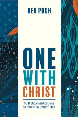 Egy Krisztussal - One with Christ