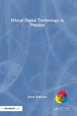 Etikus digitális technológia a gyakorlatban - Ethical Digital Technology in Practice