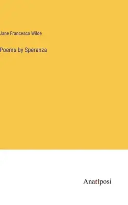 Speranza versei - Poems by Speranza