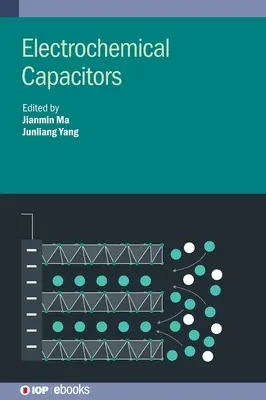 Elektrokémiai kondenzátorok - Electrochemical Capacitors