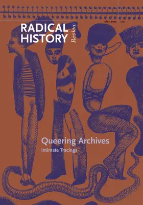 Queering Archives: Intim nyomok - Queering Archives: Intimate Tracings