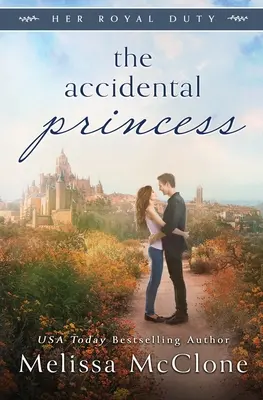 A véletlen hercegnő - The Accidental Princess