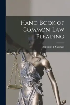 A common law pleading kézikönyve - Hand-Book of Common-Law Pleading