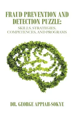 Csalásmegelőzési és -felderítési rejtvény: készségek, stratégiák, kompetenciák és programok - Fraud Prevention and Detection Puzzle: Skills, Strategies, Competences, and Programs
