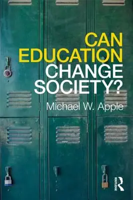 Megváltoztathatja-e az oktatás a társadalmat? - Can Education Change Society?