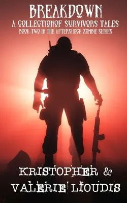 Lebontás: Aftershock Zombie Series 2. könyv - Breakdown: Aftershock Zombie Series Book 2