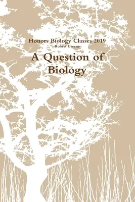 A biológia kérdése - A Question of Biology