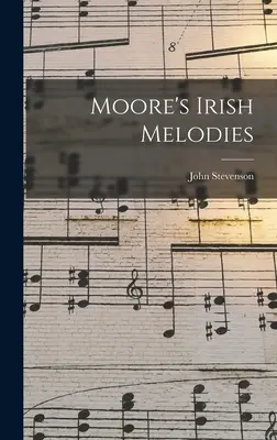 Moore ír dallamai - Moore's Irish Melodies