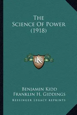 A hatalom tudománya (1918) - The Science Of Power (1918)