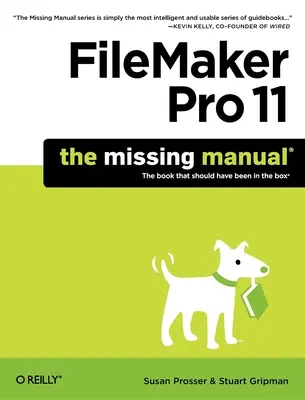 FileMaker Pro 11: A hiányzó kézikönyv - FileMaker Pro 11: The Missing Manual