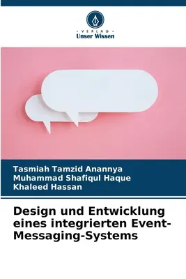 Design und Entwicklung eines integrált Event-Messaging-Systems (esemény-üzenetrendszerek tervezése és fejlesztése) - Design und Entwicklung eines integrierten Event-Messaging-Systems