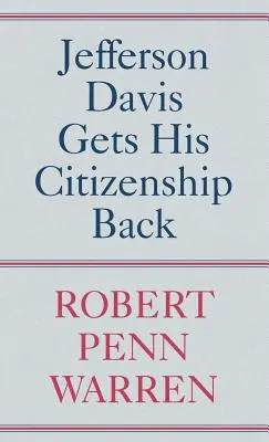 Jefferson Davis visszakapja állampolgárságát - Jefferson Davis Gets His Citizenship Back