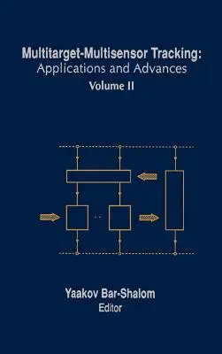 Többcélú-multiszenzoros nyomkövetés: Alkalmazások és előrelépések - Multitarget-Multisensor Tracking: Applications and Advances