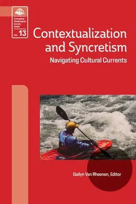 Kontextualizáció és szinkretizmus: A kulturális áramlatokban való navigálás - Contextualization and Syncretism: Navigating Cultural Currents