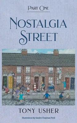 Nosztalgia utca: Nosztalgia: Első rész - Nostalgia Street: Part One