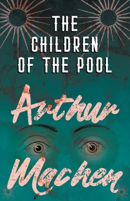 A medence gyermekei - The Children of the Pool