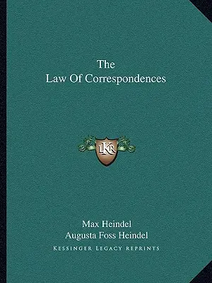 A megfelelések törvénye - The Law Of Correspondences