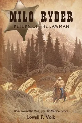 Milo Ryder: A törvény emberének visszatérése - Milo Ryder: Return of the Lawman