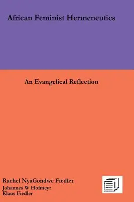 Afrikai feminista hermeneutika: An Evangelical Reflection - African Feminist Hermeneutics: An Evangelical Reflection