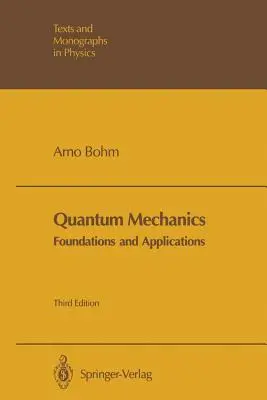 Kvantummechanika: Alapok és alkalmazások - Quantum Mechanics: Foundations and Applications