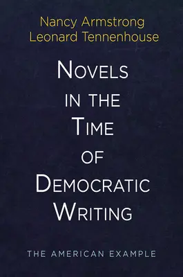 Regények a demokratikus írásművészet idején: Az amerikai példa - Novels in the Time of Democratic Writing: The American Example