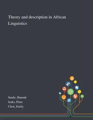 Elmélet és leírás az afrikai nyelvészetben - Theory and Description in African Linguistics