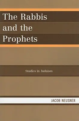 A rabbik és a próféták - The Rabbis and the Prophets