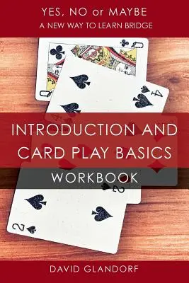 Ynm: Bevezetés és kártyajáték alapjai munkafüzet - Ynm: Introduction and Card Play Basics Workbook