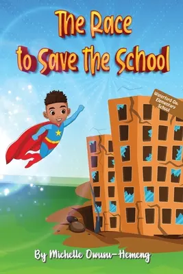 Závod o záchranu školy - The Race to Save the School