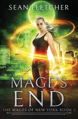 Mage's End (Mages of New York 3. könyv) - Mage's End (Mages of New York Book 3)