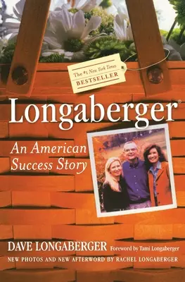 Longaberger: Laberger: Egy amerikai sikertörténet - Longaberger: An American Success Story
