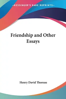 Barátság és más esszék - Friendship and Other Essays