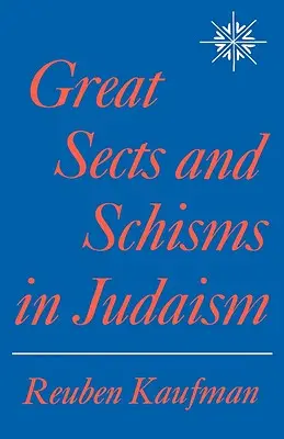 Nagy szekták és szakadások a zsidóságban - Great Sects and Schisms in Judaism