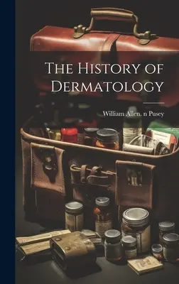 A bőrgyógyászat története - The History of Dermatology