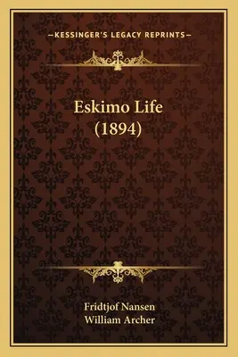 Das Leben der Eskimos (1894) - Eskimo Life (1894)