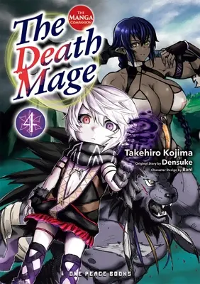 A halál mágusa 4. kötet: A mangakomponens - The Death Mage Volume 4: The Manga Companion