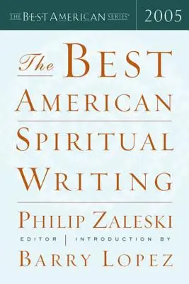 A legjobb amerikai spirituális írások 2005 - The Best American Spiritual Writing 2005