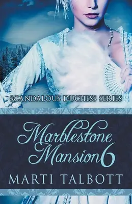 Marblestone Mansion, 6. könyv - Marblestone Mansion, Book 6