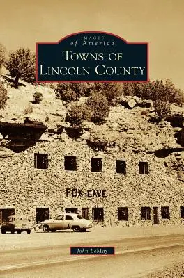 Lincoln megye városai - Towns of Lincoln County