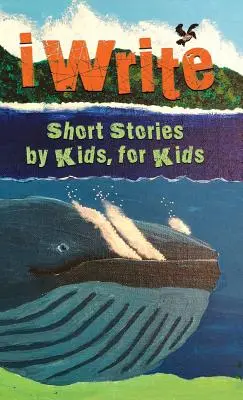 Írok novellákat gyerekektől gyerekeknek 9. kötet - I Write Short Stories by Kids for Kids Vol. 9