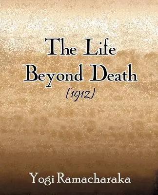 A halálon túli élet (1912) - The Life Beyond Death (1912)