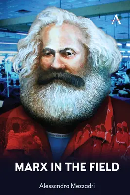 Marx a terepen - Marx in the Field