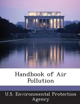 A levegőszennyezés kézikönyve - Handbook of Air Pollution