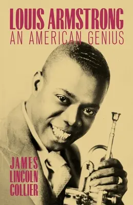 Louis Armstrong: Egy amerikai zseni - Louis Armstrong: An American Genius