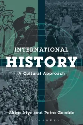 Nemzetközi történelem: Kulturális megközelítés - International History: A Cultural Approach