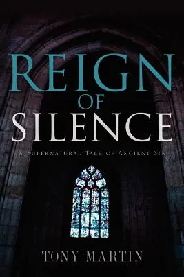 A csend uralma - Reign of Silence