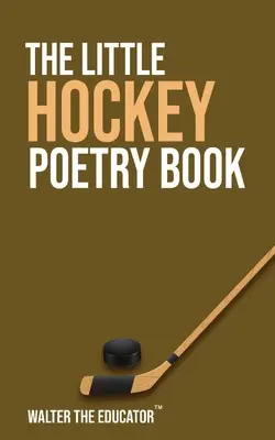 A kis hokis verseskönyv - The Little Hockey Poetry Book