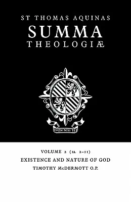 Summa Theologiae: kötet, Isten létezése és természete: 1a. 2-11 - Summa Theologiae: Volume 2, Existence and Nature of God: 1a. 2-11