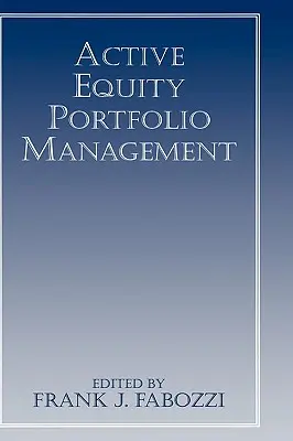 Aktív részvényportfólió-kezelés - Active Equity Portfolio Management