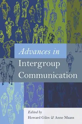 Fejlemények a csoportközi kommunikációban - Advances in Intergroup Communication